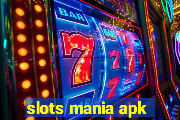 slots mania apk